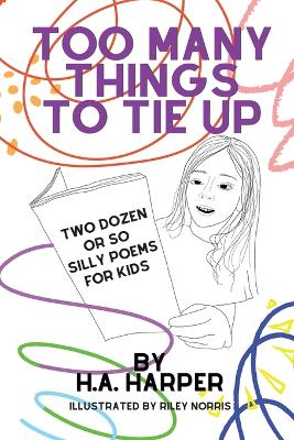 Book cover for Too Many Things to Tie Up