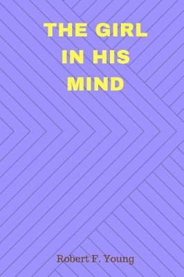 Book cover for The Girl in His Mind