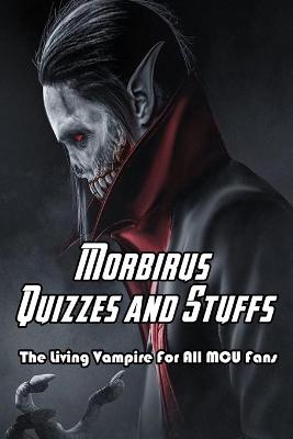 Book cover for Morbirus Quizzes and Stuffs