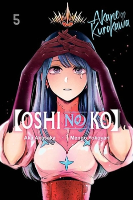 Cover of [Oshi No Ko], Vol. 5