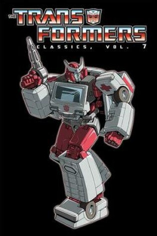 Cover of Transformers Classics Volume 7