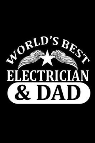 Cover of World's Best Electrician & Dad