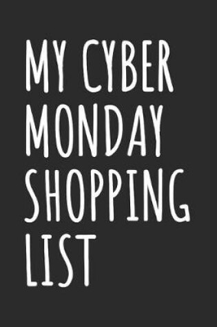 Cover of My Cyber Monday Shopping List