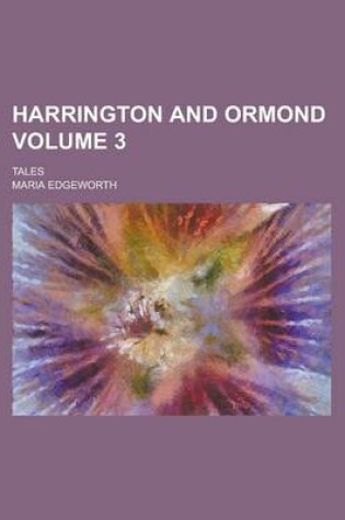 Cover of Harrington and Ormond; Tales Volume 3