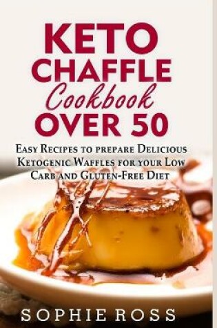 Cover of Keto Chaffle Cookbook Over 50