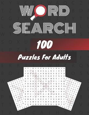 Book cover for Word Search 100 Puzzles For Adults Large Print Edition