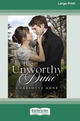Book cover for The Unworthy Duke [Large Print 16pt]