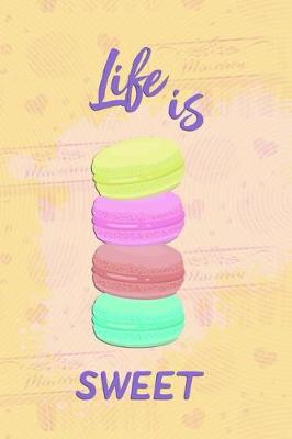 Book cover for Life Is Sweet