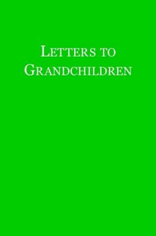 Cover of Letters to Grandchildren