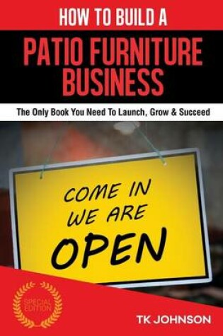 Cover of How to Build a Patio Furniture Business (Special Edition)