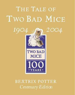 Book cover for The Tale of Two Bad Mice Gold Centenary Edition