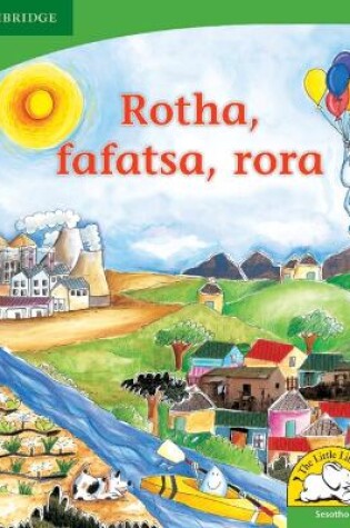 Cover of Rotha, fafatsa, rora (Sesotho)