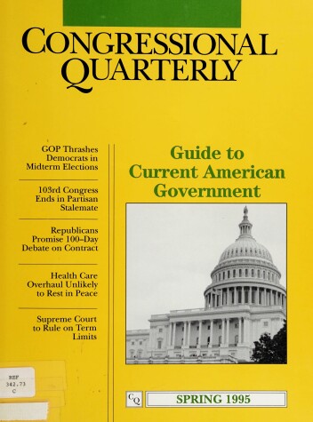 Book cover for CQ's Guide to Current American Government, Spring 1195