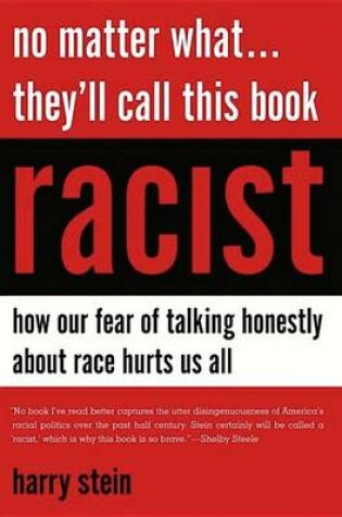 Cover of No Matter What...They'll Call This Book Racist