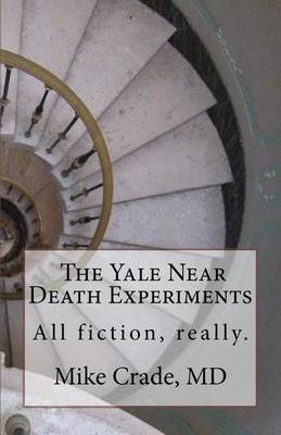 Book cover for The Yale Near Death Experiments