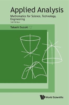 Book cover for Applied Analysis: Mathematics For Science, Technology, Engineering (Third Edition)