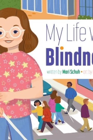 Cover of My Life with Blindness