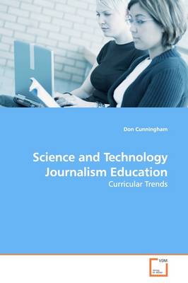 Book cover for Science and Technology Journalism Education