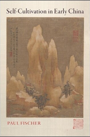 Cover of Self-Cultivation in Early China