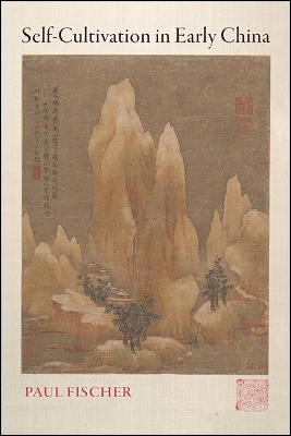 Book cover for Self-Cultivation in Early China