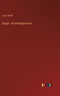 Book cover for Singuf - Rattenfängerlieder