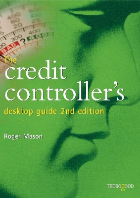 Book cover for The Credit Controller's Desktop Guide