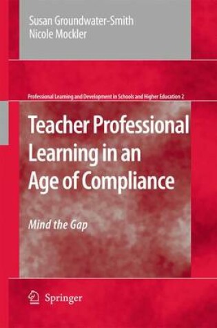 Cover of Teacher Professional Learning in an Age of Compliance