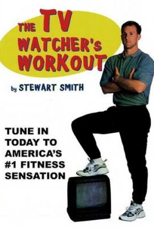 Cover of The TV Watcher's Workout