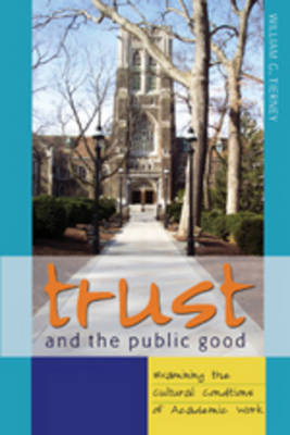 Book cover for Trust and the Public Good