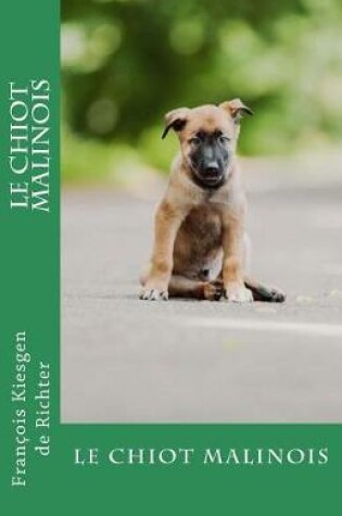 Cover of Le chiot malinois