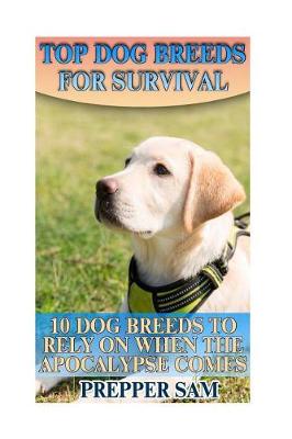 Book cover for Top Dog Breeds for Survival