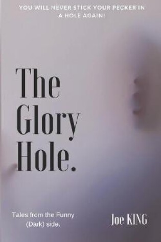 Cover of The Glory Hole