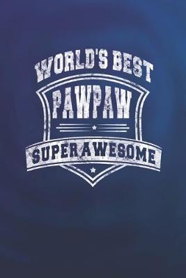 Book cover for World's Best Paw Paw Super Awesome