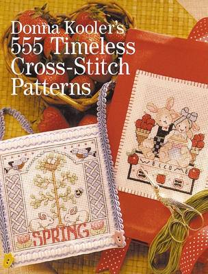 Cover of DONNA KOOLER'S 555 TIMELESS X STITC