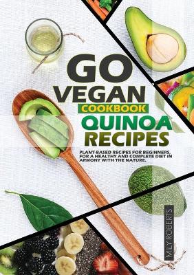 Cover of Go Vegan Cookbook Quinoa Recipes