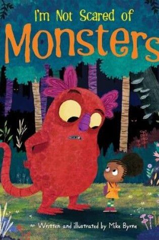 Cover of I'm Not Scared of Monsters