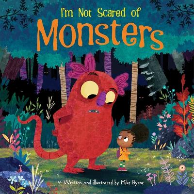 Book cover for I'm Not Scared of Monsters