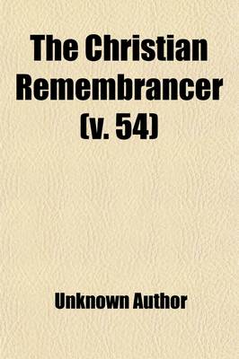 Book cover for The Christian Remembrancer (Volume 54)