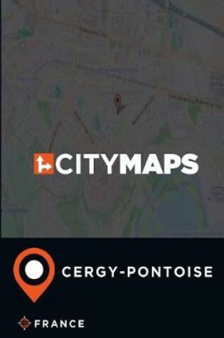 Cover of City Maps Cergy-Pontoise France