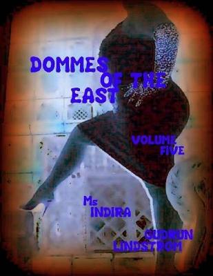 Book cover for Dommes of the East - Volume Five