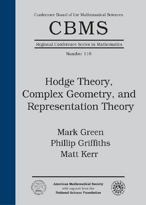 Book cover for Hodge Theory, Complex Geometry, and Representation Theory