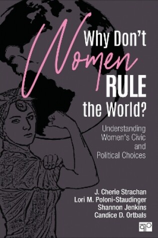 Cover of Why Don&#8242;t Women Rule the World?