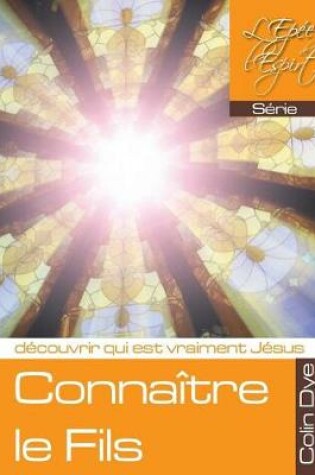 Cover of Connaitre le Fils