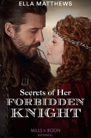 Cover of Secrets Of Her Forbidden Knight