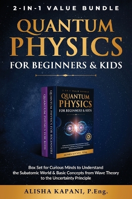 Book cover for Quantum Physics for Beginners & Kids