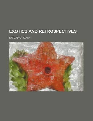 Book cover for Exotics and Retrospectives