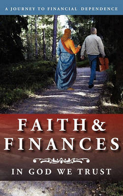 Book cover for Faith and Finances: In God We Trust