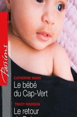 Cover of Le Bebe Du Cap-Vert - Le Retour de Daisy