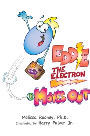 Cover of Eddie the Electron Moves Out Volume 2