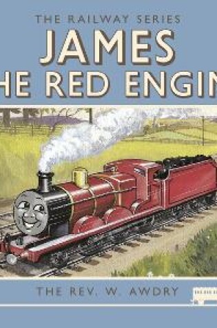 Cover of Thomas the Tank Engine: The Railway Series: James the Red Engine